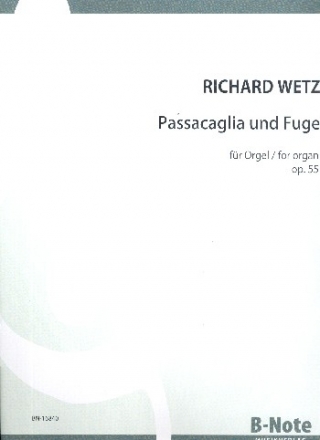Passacaglia und Fuge op.55 fr Orgel