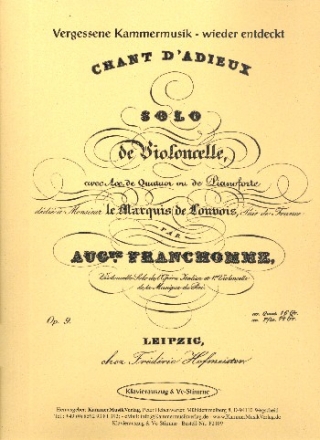 Chant d'adieux op.9 pour solo de violoncelle et quatuor  cordes ou pianoforte reduction pour violoncelle et piano