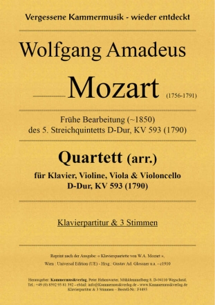 Klavierquartett (arr.) D-Dur, KV 593 (1790) fr Klavier, Violine, Viola und Violoncello Klavierpartitur und Stimmen