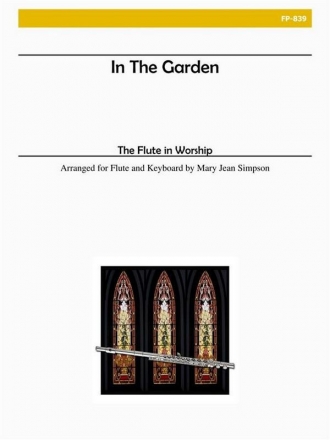 Flute in Worship - In the Garden Flute and Piano