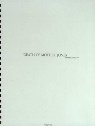 Wolff, C. Death of Mother Jones f. Violine..., SP., V., Ri. Wolff Death Of Mother Jones#