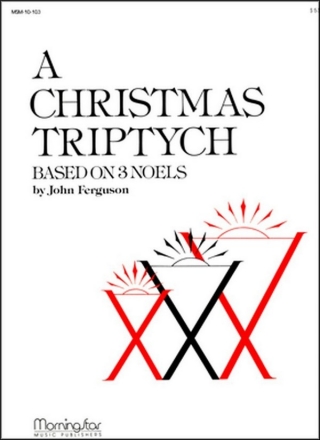 John Ferguson A Christmas Triptych, Set 1 Organ