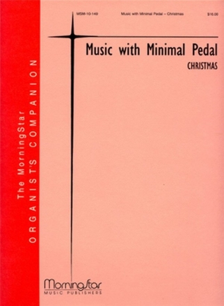Rodney Schrank Music with Minimal Pedal - Christmas Organ