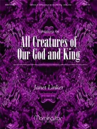 Janet Linker Variations on All Creatures of Our God and King Organ