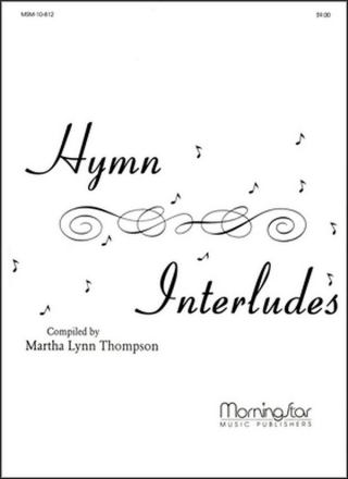 Martha Lynn Thompson Hymn Interludes Organ