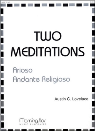 Austin C. Lovelace Two Meditations Organ