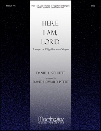 Here I am, Lord for trumpet or Flgelhorn and organ