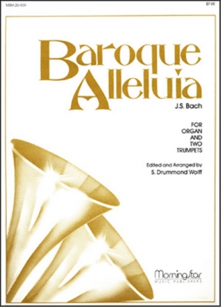 Johann Sebastian Bach_S. Drummond Wolff Baroque Alleluia Low [E-flat] Voice, Organ, Two Trumpets