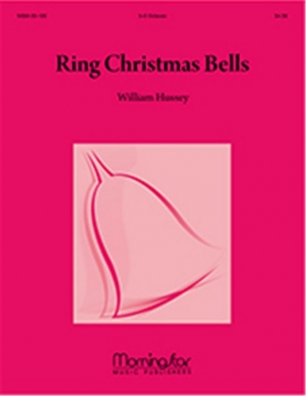 William Hussey Ring Christmas Bells Handbells