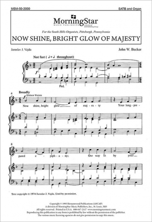 John W. Becker Now Shine, Bright Glow of Majesty SATB and Organ