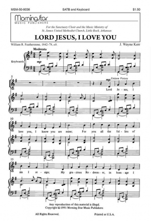 J. Wayne Kerr Lord Jesus, I Love You SATB, Organ or Piano