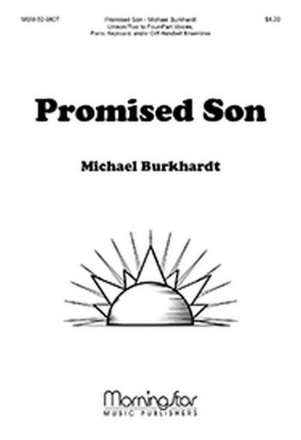 Michael Burkhardt Promised Son Mixed Choir or Equal Voices opt Orff Instr. or Handbells (Partitur)