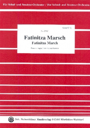 Fatinitza Marsch fr (Schul-) Orchester Partitur und Stimmen (Streicher 4-4-2--2-3-2)