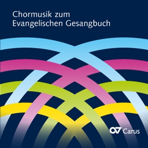 Verschiedene (s. Einzeltitel) Chorbuch zum Evangelischen Gesangbuch.  Compact Disc