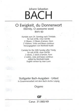 O Ewigkeit, du Donnerwort BWV60 fr Soli, gem Chor, 2 Ob, 2 Ob d'amore, Horn, 2Vl, Viola und Bc Orgel