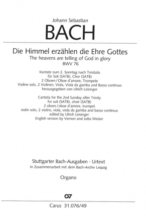 Die Himmel erzhlen die Ehre Gottes BWV76 fr Soli (SATB), gem Chor, 2 Ob/Obda, Tr, Va, Vga, Vl solo, 2Vl und Bc Orgel