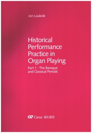 Historical Performance Practice in Organ Playing Part 1  Buch
