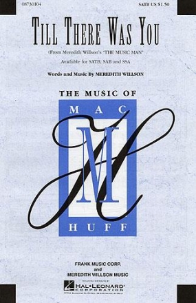 Meredith Willson: Till There Was You (The Music Man) - SATB SATB, Piano Accompaniment Vocal Score