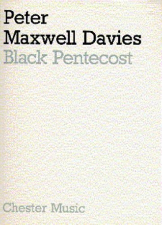 Peter Maxwell Davies: Black Pentecost Mezzo-Soprano, Baritone Voice, Orchestra score