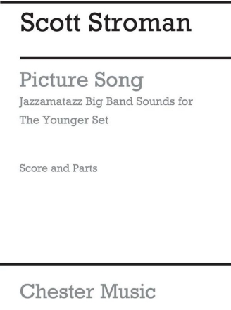 Scott Stroman: JM4  Picture Song (Score And Parts) Wind Instruments, Big Band & Concert Band score and parts