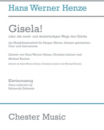 Gisela! fr Snger, Mimen, gem Chor und Instrumente Klavierauszug
