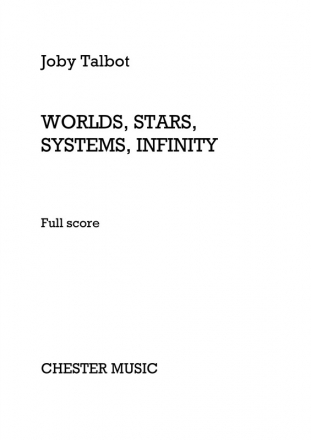 Joby Talbot: Worlds, Stars, Systems, Infinity (Full Score) Orchestra Score