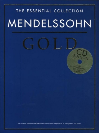 The Essential Collection: Mendelssohn Gold (CD Edition) Piano Instrumental Album