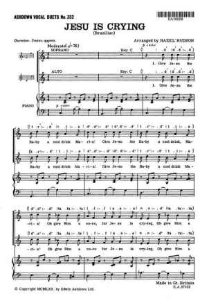 Hudson, H Jesu Is Crying Duet/Piano Choral