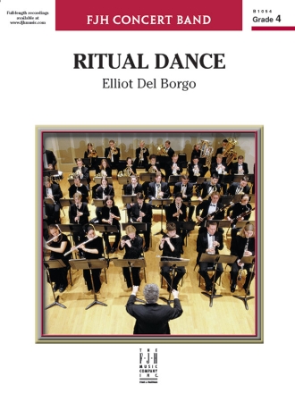 Elliot Del Borgo: Ritual Dances Big Band & Concert Band Score and Parts