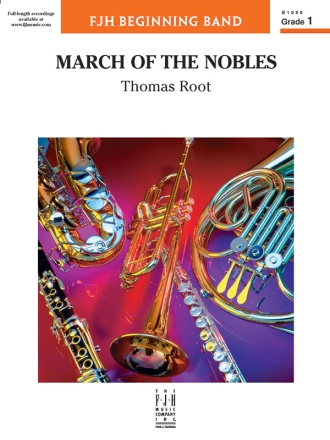 Thomas Root: March Of The Nobles Big Band & Concert Band Score and Parts
