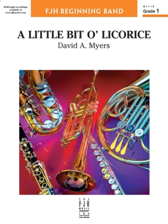 David A. Myers: Little Bit O' Licorice, A Big Band & Concert Band Score and Parts