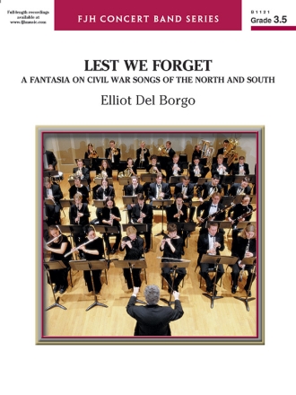 Elliot Del Borgo: Lest We Forget Big Band & Concert Band Score and Parts