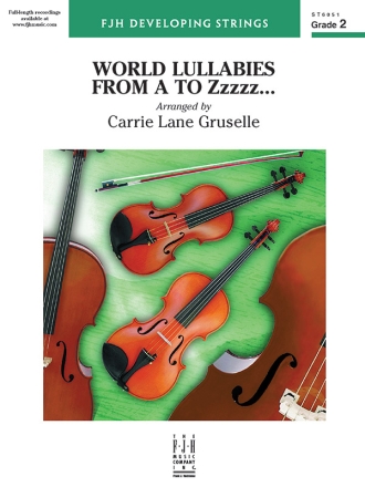 World Lullabies From A To Zzzzz (Gruselle Carrie Lane) Str Orch Score