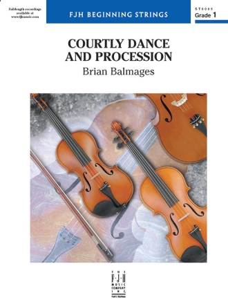 Brian Balmages: Courtly Dance And Procession String Ensemble Score and Parts
