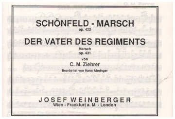 Schnfeld-Marsch op.422 und Der Vater des Regiments op.431 fr Blasorchester Stimmen