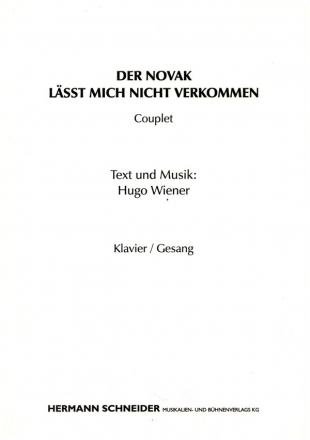 Der Novak l�sst mich nicht verkommen  f�r Gesang und Klavier Einzelausgabe
