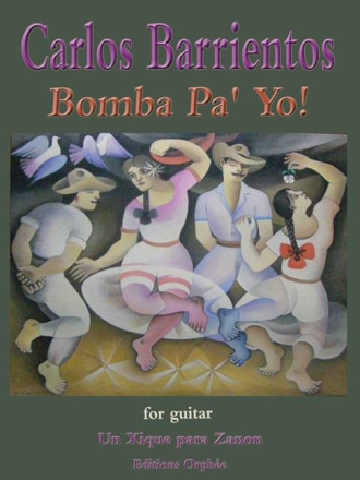 Carlos Barrientos Bomba Pa' Yo! Gitarre Studienpartitur