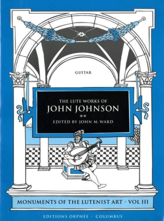 John Johnson The Lute Works Of John Johnson Vol.3 Gitarre Studienpartitur