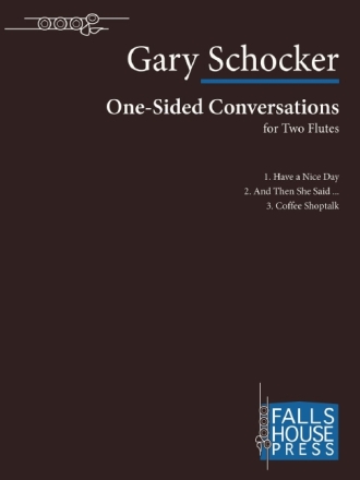 Gary Schocker One-Sided Conversations 2 Flten Auffhrungsmaterial