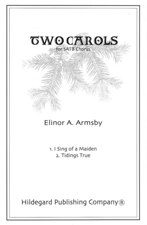 Elinor Armsby Two Carols  Chorpartitur