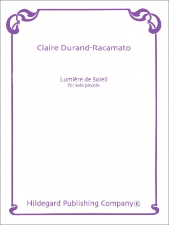 Claire Durand-Racamato Lumiere De Soleil Piccolo-Flte
