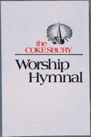 Various The Cokesbury Worship Hymnal
