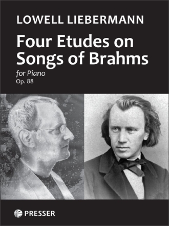 Lowell Liebermann Four Etudes On Brahms Songs Klavier Spielpartitur