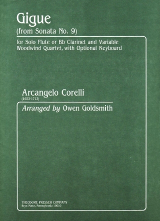 Arcangelo Corelli Gigue (From Sonata No. 9) Flte, Klarinette, Oboe, Bass-Klarinette, Alt-Klarinette und Fagott Partitur und Stimmen