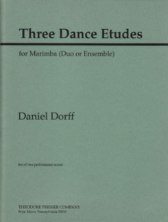 Daniel Dorff Three Dance Etudes Marimbaphon Partitur und Stimmen