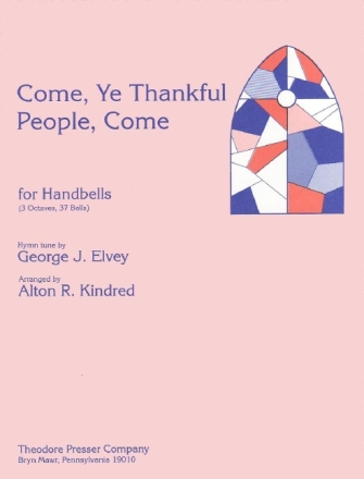 George Elvey Come, Ye Thankful People, Come Glocken Spielpartitur