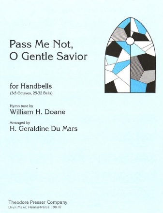 William Doane Pass Me Not, O Gentle Savior Glocken Spielpartitur