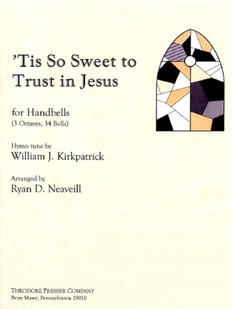 William Kirkpatrick Tis So Sweet To Trust In Jesus Glocken