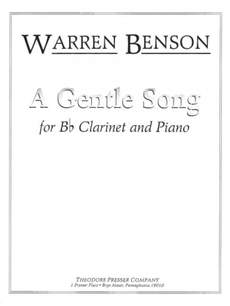 Warren Benson A Gentle Song Klarinette und Klavier Klavierauszug mit Solostimme