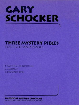 Gary Schocker Three Mystery Pieces Flte und Klavier Klavierauszug mit Solostimme